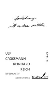 Ulf Großmann und Reinhard Reich: fortsetzung mit anderen mitteln