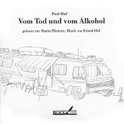 Vom Tod und vom Alkohol