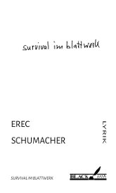 Erec Schumacher: survival im blattwerk