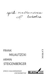 Frank Milautzcki / Armin Steigenberger: sprich: malhorndekor und barbotine